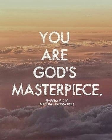 Ephesians 2:10 – “For we are God’s handiwork, created in Christ Jesus to do good…