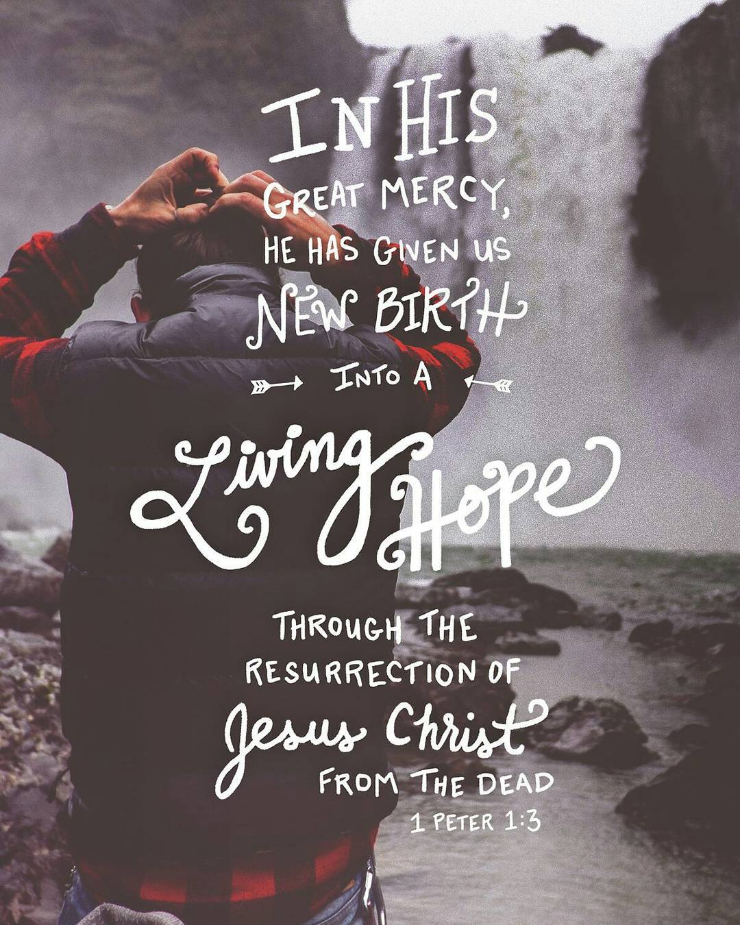 1 Peter 1:3 – Praise be to the God and Father of our Lord Jesus Christ! In his g…