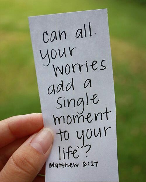 This is my response to that question :
Psalm 55:22 – Cast your cares on the Lord…